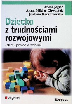 Dziecko z trudnościami rozwojowymi jak mu pomóc w żłobku?