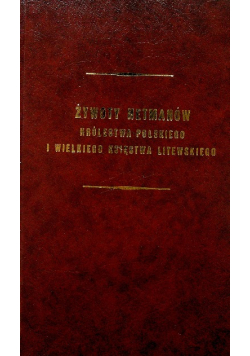 Żywoty Hetmanów Królestwa Polskiego i Wielkiego Księstwa Litewskiego reprint z 1850r