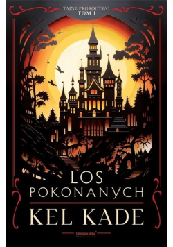 Los pokonanych Tom 1
