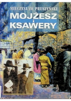 Mojżesz i Ksawery