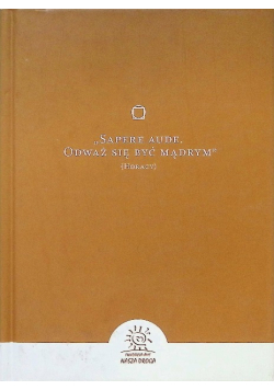 Sapere Aude odważ się być mądrym