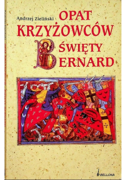 Opat Krzyżowców Święty  Bernard