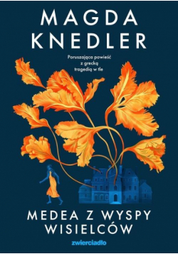 Medea Steinbart T.1 Medea z Wyspy Wisielców DL