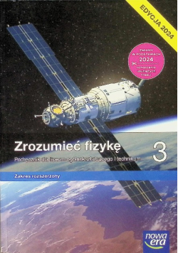 Zrozumieć fizykę 3 Podręcznik dla liceum i technikum Zakres rozszerzony