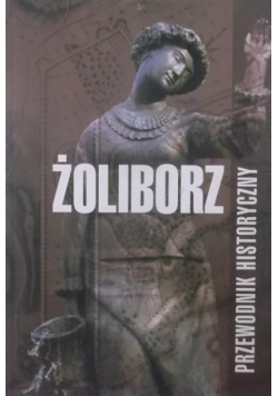 Żoliborz Przewodnik historyczny