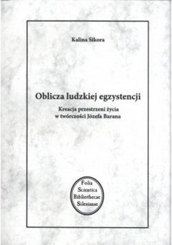 Oblicza ludzkiej egzystencji