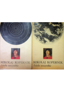 Mikołaj kopernik dzieła wszystkie tom 1 i 2