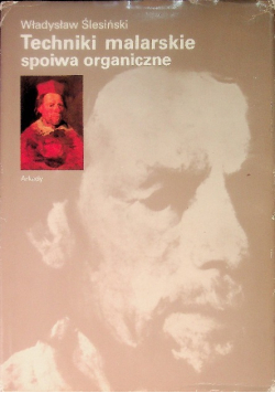 Techniki malarskie spoiwa organiczne