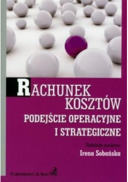 Rachunek kosztów Podejście operacyjne i strategiczne