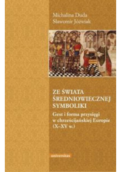 Ze świata średniowiecznej symboliki