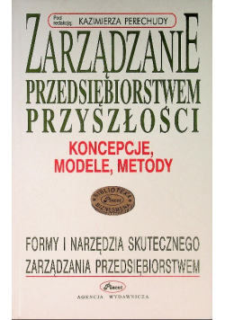 Zarządzanie przedsiębiorstwem przyszłości