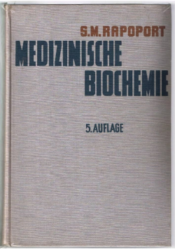Medizinische Biochemie. Lehrbuch für Studierende und Ärzte.