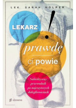 Lekarz prawdę ci powie