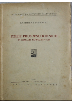 Dzieje Prus Wschodnich w czasach nowożytnych 1946 r.