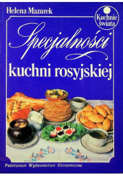 Specjalności kuchni rosyjskiej
