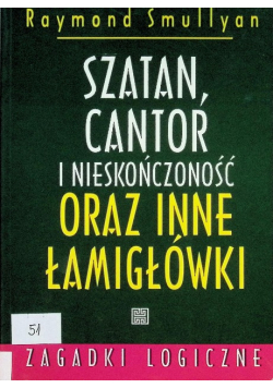 Szatan cantor i nieskończoność oraz inne łamigłówki