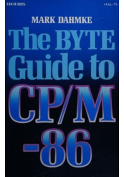 The Byte Guide to CP-M