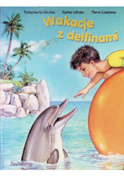 Wakacje z delfinami