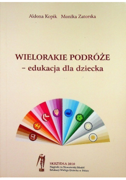 Wielorakie podróże edukacja dla dziecka