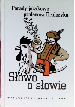 Porady językowe profesora Bralczyka