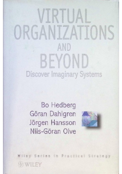 Virtual organizations and beyond