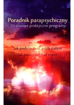 Poradnik parapsychiczny 30 dniowe praktyczne
