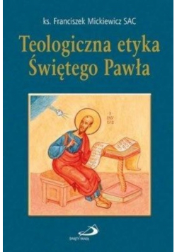 Teologiczna etyka Świętego Pawła