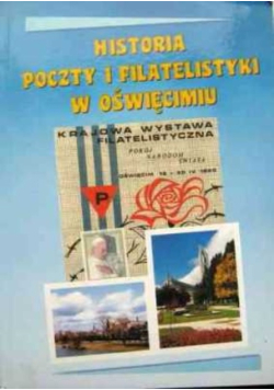 Historia poczty i filatelistyki w Oświęcimiu