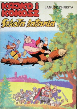 Kajko i Kokosz Szkoła latania