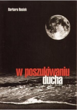 W poszukiwaniu ducha