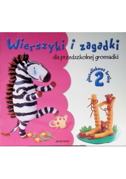 Wierszyki i zagadki dla przedszkolnej gromadki