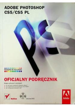 Adobe Photoshop CS5/ CS5 PL Oficjalny podręcznik