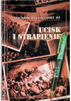 Ucisk i strapienie Tom 2