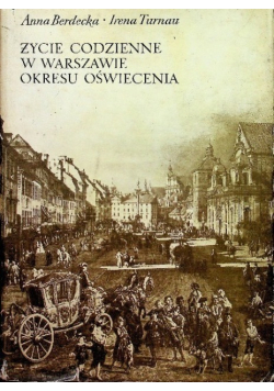 Życie codzienne w Warszawie okresu oświecenia