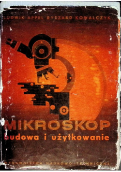 Mikroskop budowa i użytkowanie