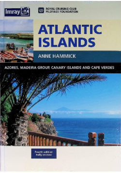 Atlantic Islands: Canaries,Maderia,Azores,Cape Verde