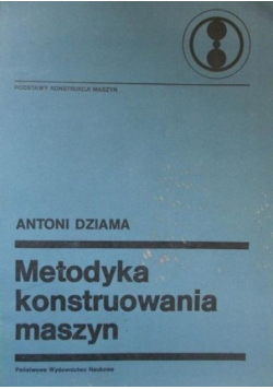 Metodyka konstruowania maszyn