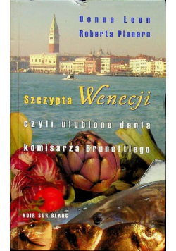 Szczypta Wenecji czyli ulubione dania komisarza Brunettiego