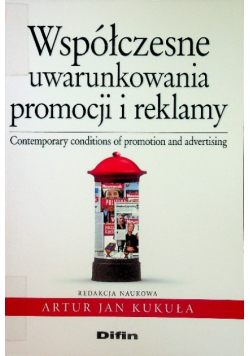 Współczesne uwarunkowania promocji i reklamy