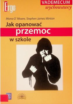 Jak opanować przemoc w szkole