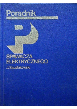Poradnik spawacza elektrycznego
