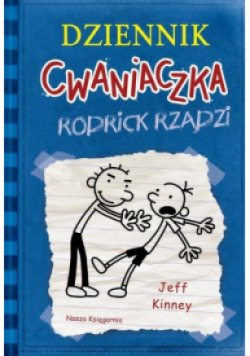 Dziennik cwaniaczka Tom 3 Rodrick rządzi