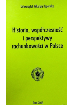 Historia współczesność i perspektywy rachunkowości w Polsce