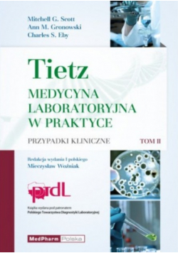Tietz Medycyna laboratoryjna w praktyce Tom 2 Przypadki kliniczne