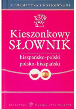Kieszonkowy słownik hiszpańsko - polski polsko - hiszpański