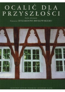 Ocalić dla przyszłości