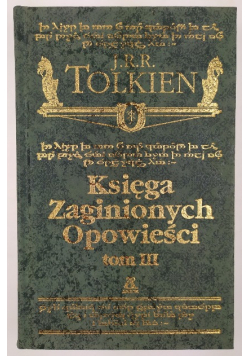 Tolkien księga zaginionych opowieści Tom III