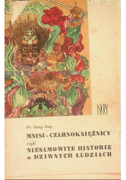 Mnisi Czarnoksiężnicy czyli niesamowite Historie o Dziwnych Ludziach