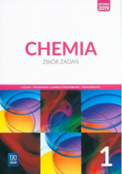Chemia 1 Zbiór zadań Zakres podstawowy i rozszerzony