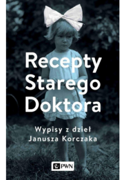 Recepty Starego Doktora